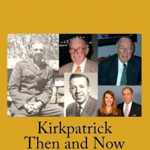Kirkpatrick Then and Now book